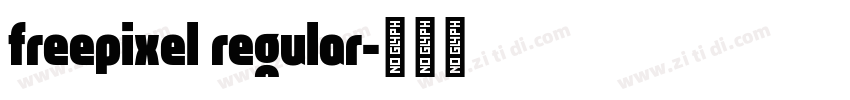 freepixel regular字体转换